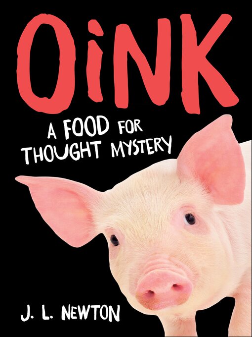 Title details for Oink by J.L. Newton - Available